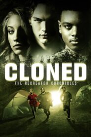 CLONED: The Recreator Chronicles