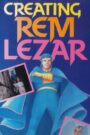 Creating Rem Lezar