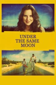 Under the Same Moon