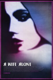 A Wife Alone