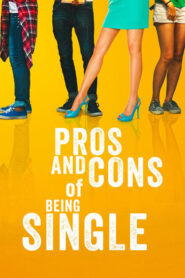 Pros and Cons of Being Single