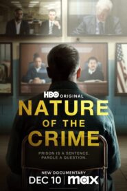 Nature of the Crime