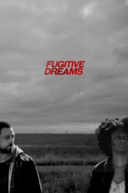 Fugitive Dreams