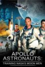 Apollo Astronauts: Training NASA’s Moon Men