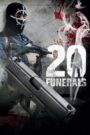 20 Funerals