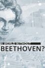 A World Without Beethoven?