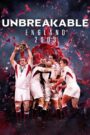 Unbreakable: England 2003