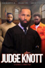 Judge Knott the Movie