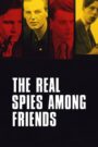 The Real Spies Among Friends