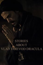 Stories about Vlad Voievod Dracula