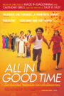 All in Good Time