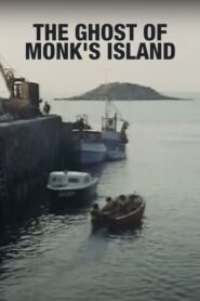 The Ghost of Monk’s Island