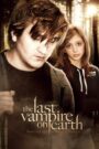 The Last Vampire On Earth