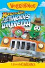 VeggieTales: Minnesota Cuke and the Search for Noah’s Umbrella