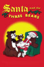 Santa and the Three Bears