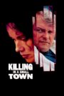 A Killing in a Small Town