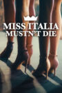 Miss Italia Mustn’t Die