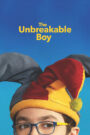 The Unbreakable Boy