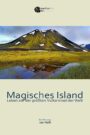 Magical Iceland: Living on the World’s Largest Volcanic Island