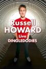 Russell Howard Live: Dingledodies