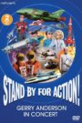 Stand by for Action!: Gerry Anderson in Concert