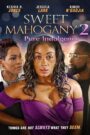 Sweet Mahogany 2: Pure Indulgence